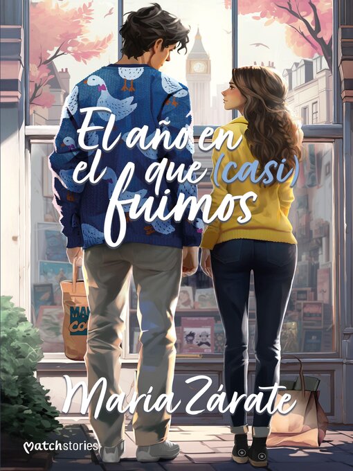 Title details for El año en el que (casi) fuimos by María Zárate - Available